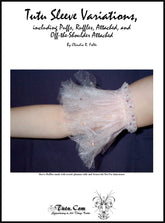 Tutu Sleeve Pattern - Set of Four Sleeve Patterns by Claudia Folts